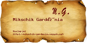 Mikschik Gardénia névjegykártya